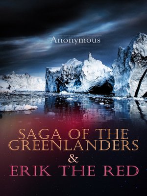 cover image of Saga of the Greenlanders & Erik the Red
